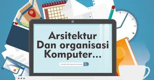 2023/2024.2.ORGANISASI DAN ARSITEKTUR KOMPUTER(Agung Prajuhana Putra,M.Kom)-A